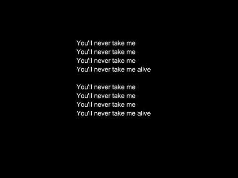 I was the Lion - Never take me alive | Lyrics