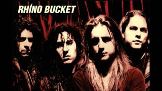 RHINO BUCKET -  I´d rather go insane