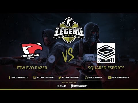 FTW.Evo vs Squared eSports | Match 1 | Group A | Legend Series: CSGO