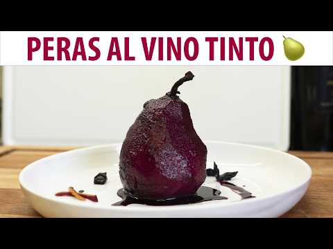Cómo hacer peras al vino tinto 🍐🍷 Peras al Malbec, Borgoña o borrachas