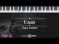 Usai - Tiara Andini (KARAOKE PIANO - FEMALE KEY)