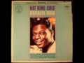 Nat King Cole - You're My Everything