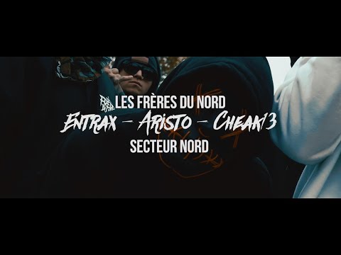 Les Frères Du Nord - Entrax - Ari-sto - Cheak13 - SECTEUR NORD