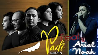 Download lagu PADI REBORN FEAT ARIEL NOAH | LIVE PERFOM mp3 Download lagu PADI REBORN FEAT ARIEL NOAH | LIVE PERFOM mp3
