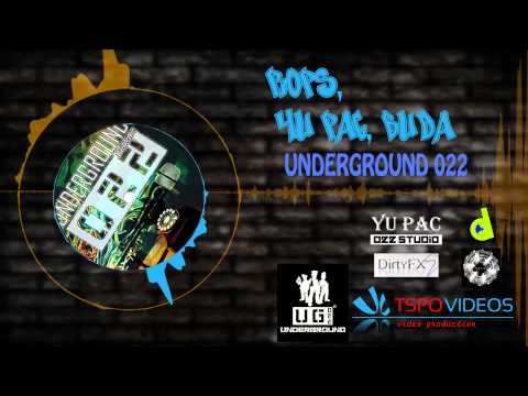 23. Rops, Yu pac, Buda - underground 022
