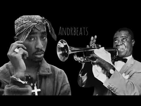 Andrtrack : Louis Armstrong ft. 2pac (remix)