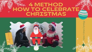4 #method #How to #Celebrate #Christmas