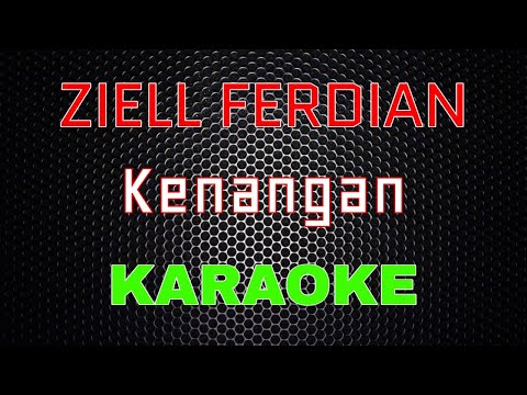 Ziell Ferdian - Kenangan [Karaoke] | LMusical