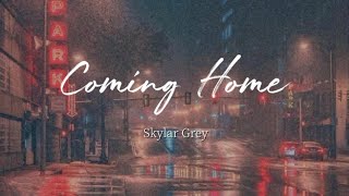 Coming Home Pt.II - Skylar Grey (Lyrics Video)