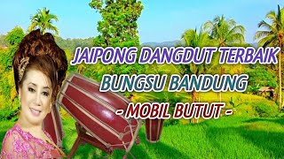 Download lagu Full Album Pilihan Jaipong Dangdut Terbaik BUNGSU BANDUNG ~ Mobil Butut, Goyang Karawang, dll. mp3