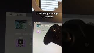POV: You Play R6 On Console... #shorts