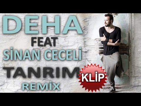 TANRIM - DEHA  feat  Sinan Ceceli - REMIX