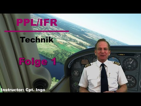 PPL/IFR - Technik | Folge 1