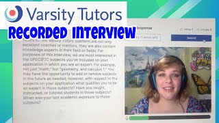 Varsity Tutors Recorded Interview (Use Kim's referral code in the description box)