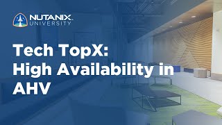 Tech TopX: High Availability in AHV