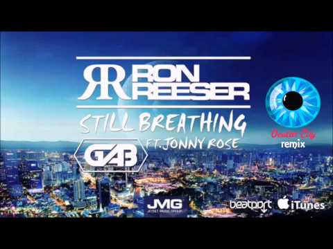 Ron Reeser - Still Breathing feat. GAB x Jonny Rose (Ocular City Remix)