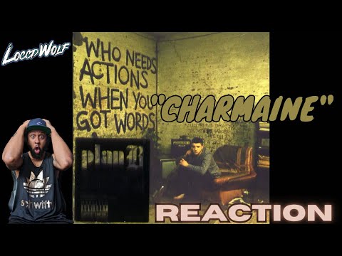 REN PUT ME ON TO PLAN B! FIRST TIME listening to Plan B - Charmaine | REACTION!!!!