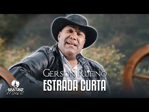Estrada Curta - Gerson Rufino