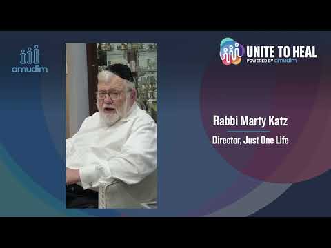 Unite to Heal Powered by Amudim: Rabbi Marty Katz