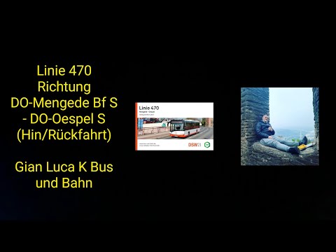 Linie 470 Richtung DO-Mengede Bf S - DO-Oespel S (Hin/Rückfahrt) | Gian Luca K Bus und Bahn