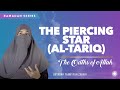 The Piercing Star (Al-Tariq) Ep - 24 | The Oaths of Allah | Ustadha Taimiyyah Zubair