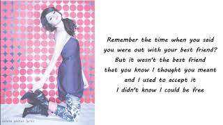 Selena Gomez - I Won&#39;t Apologize Lyrics