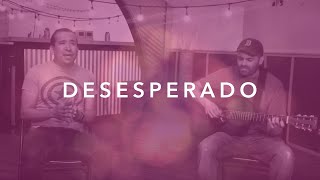 Misael Jimenez - Desesperado (Versión Acústica One Take Sessions)