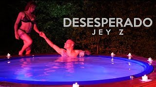 Desesperado  Jey Z   (VIDEO OFICIAL)
