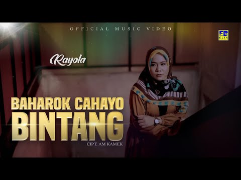 Lagu Minang Terbaru 2022 - Rayola - Baharok Cahayo Bintang (Official Video)