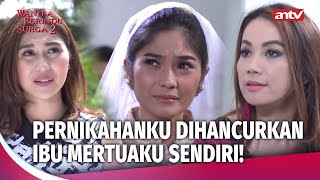 Download lagu Pernikahanku Hancur Karena Ibu Mertuaku Sendiri! | Wanita Perindu Surga 2 Eps 36 FULL mp3
