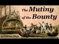 THE MUTINY OF THE (HMS) BOUNTY - FULL AudioBook 🎧📖 | Greatest🌟AudioBooks