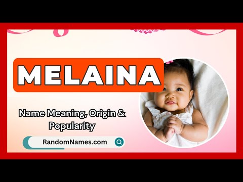 Melaina - Baby Girl Name Meaning, Origin & Popularity - RandomNames.com