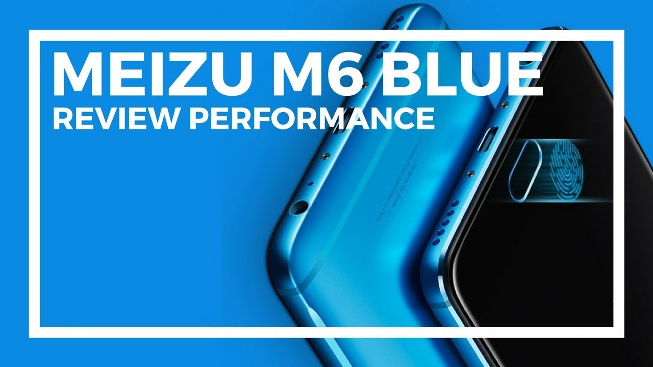 Meizu M6 Note Blue EDITION Midrange Phone Review and Gaming Performance