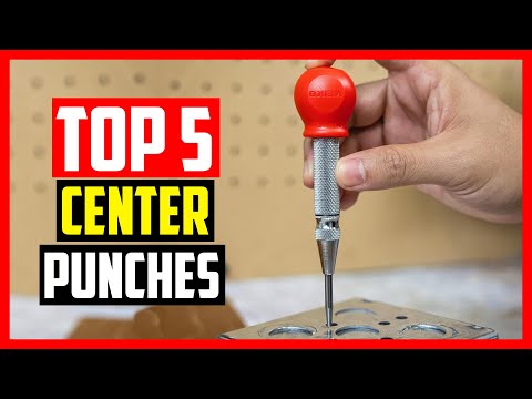 Top 5 Best Center Punches 2026
