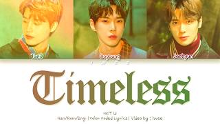 NCT U - 텐데... (Timeless) (Han|Rom|Eng) Color Coded Lyrics/한국어 가사