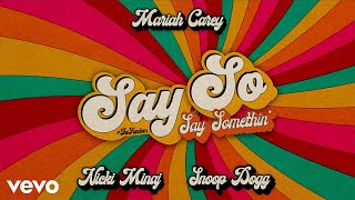 Mariah Carey - Say Somethin&#39; ft. Nicki Minaj, Snoop Dogg (Say So Remix)