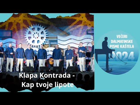 Klapa KONTRADA - Kap tvoje lipote [VDP 2024. - izvedba uživo]