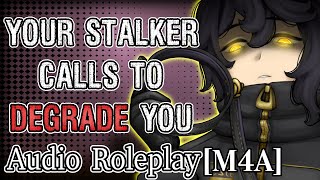 M4A - Your abusive stalker calls you at night [Threatening][Degrading][Stalker][Phone Filter]
