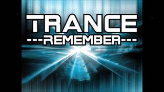 Trance Remember Mix Part 1 by Traxmaniak