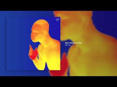 Meio Feel - Meri (Negão da BL)