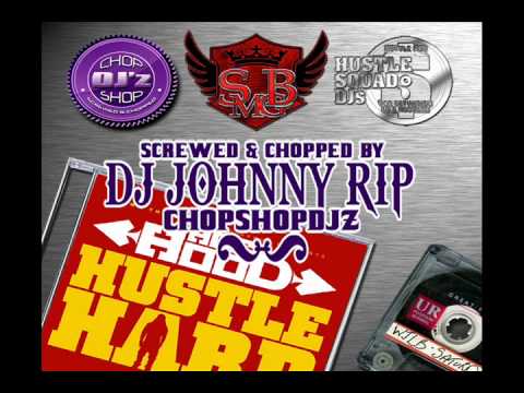 Ace Hood - Hustle Hard (S&R) Dj Johnny Rip