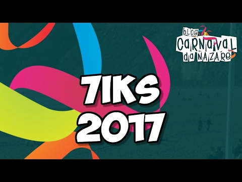7iks 2017 - Carnaval da Nazaré