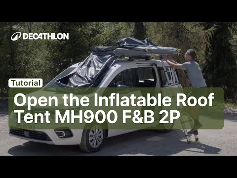 TUTORIAL - How to open the INFLATABLE ROOF TENT MH900 FRESH & BLACK 2P ? | Decathlon_QUECHUA
