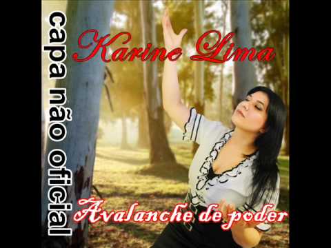 CANTORA KARINE LIMA   cd: AVALANCHE DE PODER
