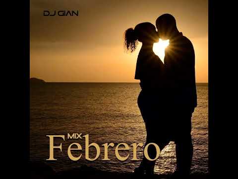❤️ DJ GIAN - Especial San Valentin 2020 🌹🥀 | HQ