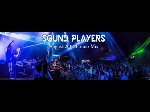 Sound Players August 2017 Promo Mix