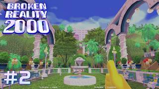 【新たなる仮想現実】 Broken Reality 2000 【実況プレイ】 #2