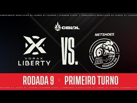 CBLOL 2021: 2ª Etapa - Fase de Pontos | VORAX Liberty x Netshoes Miners (1º Turno)