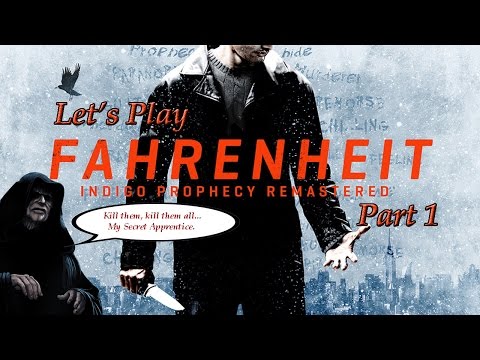Let's Play - Fahrenheit: Indigo Prophecy - Remastered (Part 1)