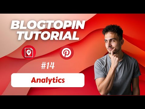 BlogToPin Tutorial. Analytics